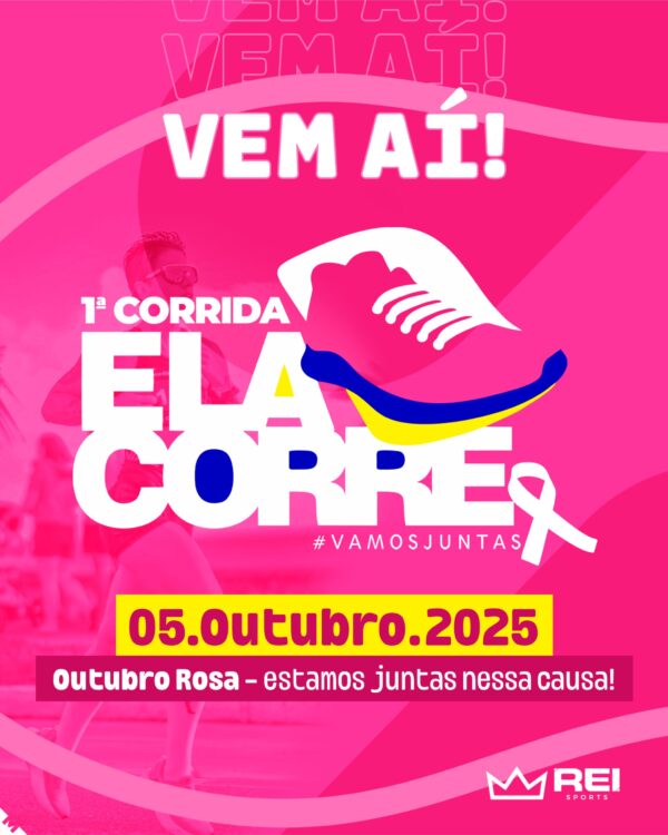 1º Corrida - Ela Corre